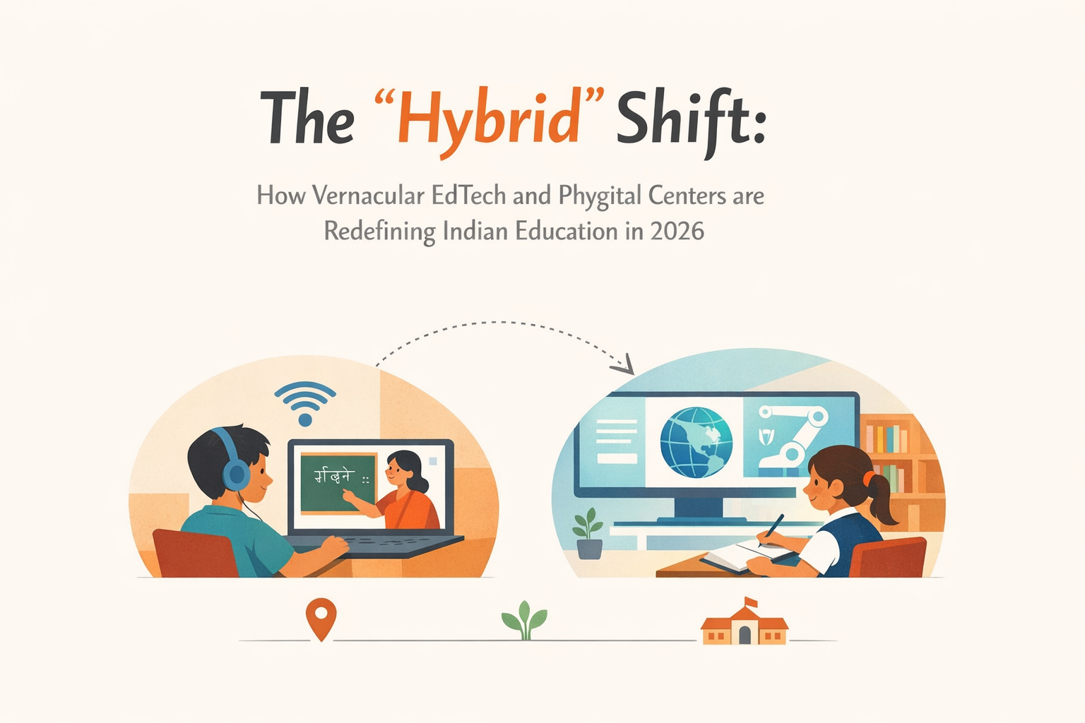 The "Hybrid" Shift: How Vernacular EdTec...